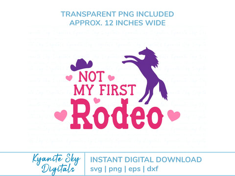 Not My First Rodeo SVG western quote with horse and hearts SVG Kyanite Sky Digitals 