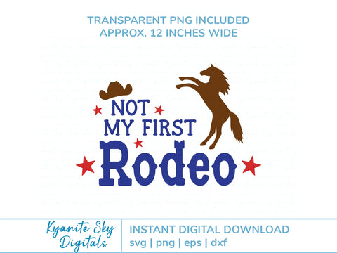 Not My First Rodeo SVG western quote with horse SVG Kyanite Sky Digitals 