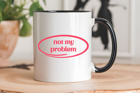 not my problem SVG Angelina750 