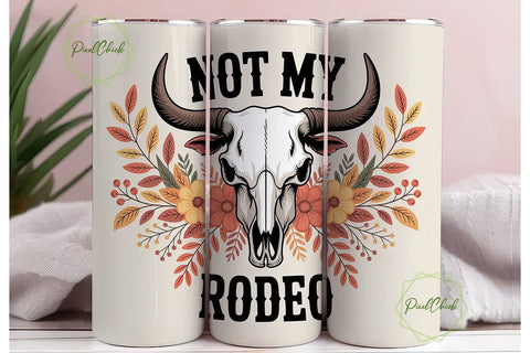 Not My Rodeo Fall Bull Skull Tumbler Sublimation PixelChick 