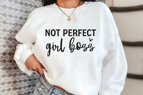 Not perfect girl boss, Entrepreneur SVG Bundle, Entrepreneur T-shirt,Entrepreneur SVG, Funny Quotes, Svg Design, God, Jesus , SVG farhad farhad 
