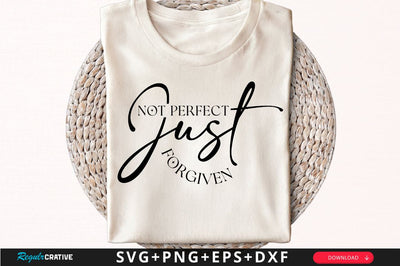 Not Perfect Just Forgiven Sleeve SVG Design, Christian Sleeve SVG, Faith SVG Design, Jesus Sleeve SVG SVG Regulrcrative 