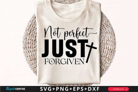Not perfect just forgiven Sleeve SVG Design, Christian Sleeve SVG, Faith SVG Design, Jesus Sleeve SVG SVG Regulrcrative 