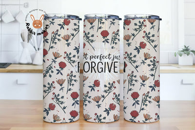 Not Perfect Just Forgiven Tumbler Design, Jesus Religious Christian Sublimation Designs Downloads Sublimation Rabbitmakies 
