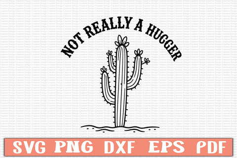 Not Really a Hugger SVG SVG Craftlabsvg24 