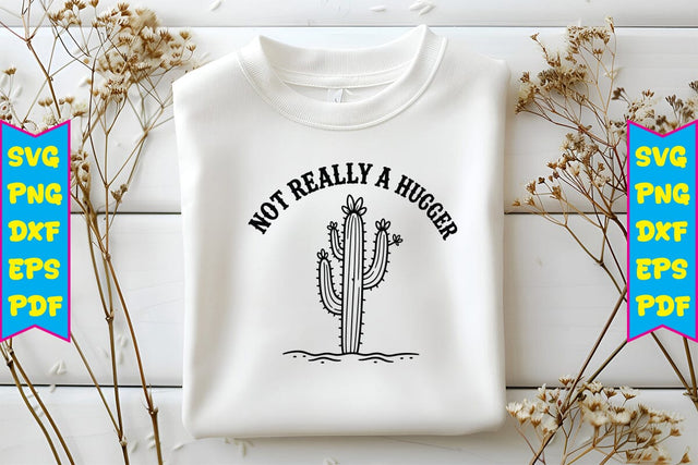 Not Really a Hugger SVG SVG Craftlabsvg24 