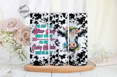 Not the Girl Next Door Crazy Heifer down the Street design Tumbler Sublimation Template Digital Download PNG Highland Cow Sublimation sassyprint 