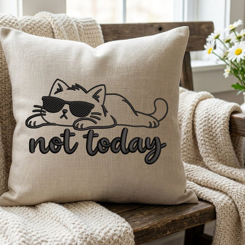 Not Today Cat Embroidery Design – Funny Lazy Cat Sunglasses Cute Cat Machine Embroidery File Embroidery/Applique DESIGNS PatternFeed8 