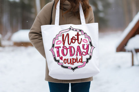 Not today cupid PNG Design Sublimation Designangry 