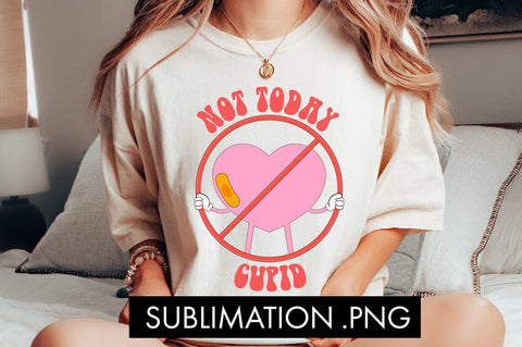 Not Today Cupid PNG Sublimation Sublimation Freeling Design House 