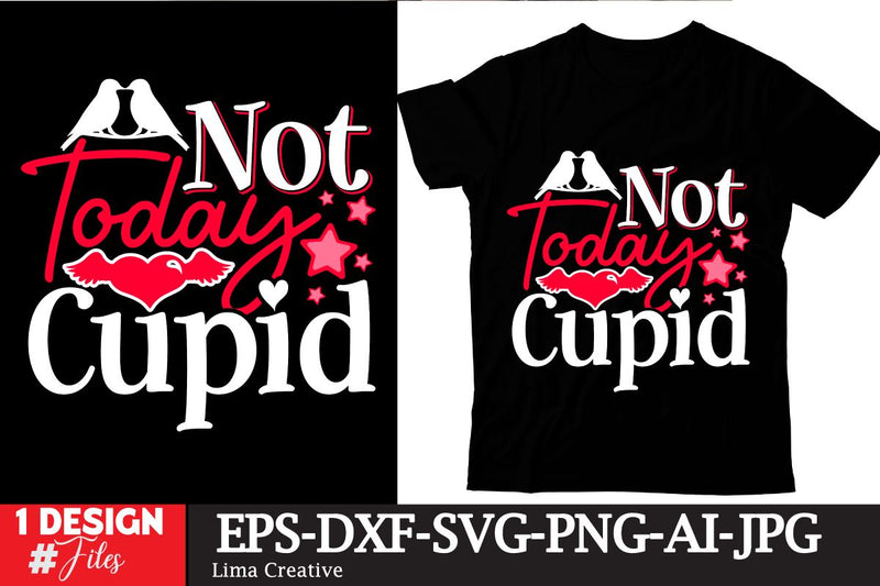 Not Today Cupid SVG Cut File SVG Insomnia Std 