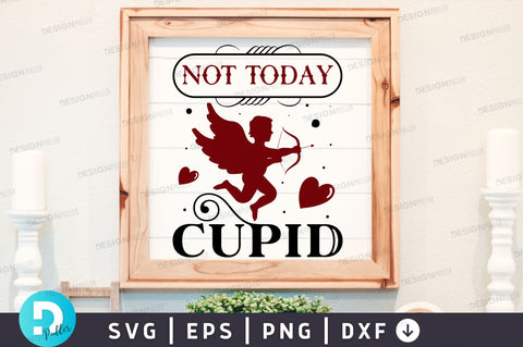 Not today cupid Svg Design SVG Regulrcrative 