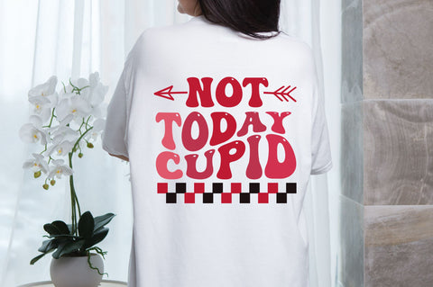 Not today cupid svg Design SVG Regulrcrative 