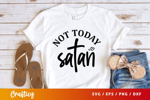Not today satan svg Design SVG Designangry 