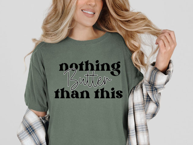 Nothing Butter Than This Funny Thanksgiving SVG SVG So_Fontsy_VIP 