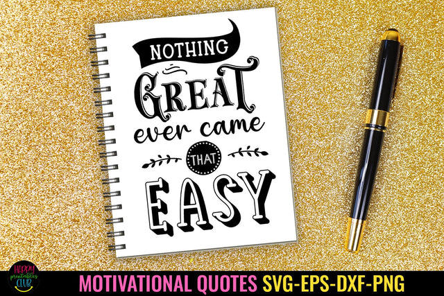 Nothing Great I Motivational Quotes SVG I Inspirational SVG SVG Happy Printables Club 