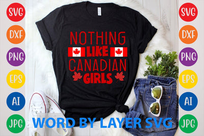 Nothing Like Canadian Girls svg design SVG Rafiqul20606 