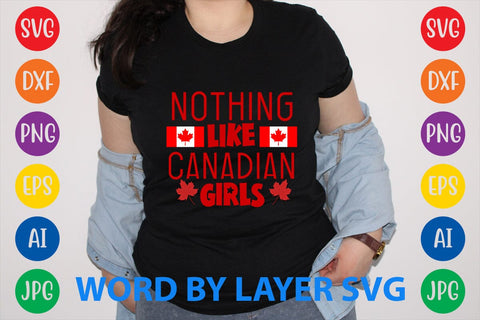 Nothing Like Canadian Girls svg design SVG Rafiqul20606 