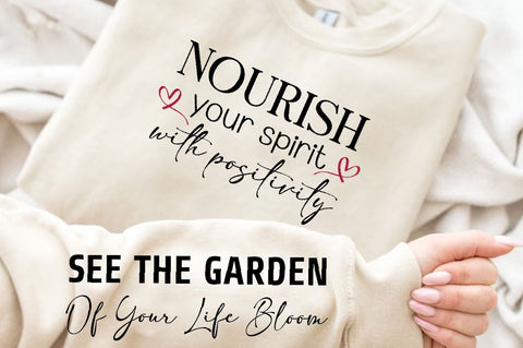 Nourish your spirit with positivity Sleeve SVG Design, Positive Sleeve SVG SVG Regulrcrative 