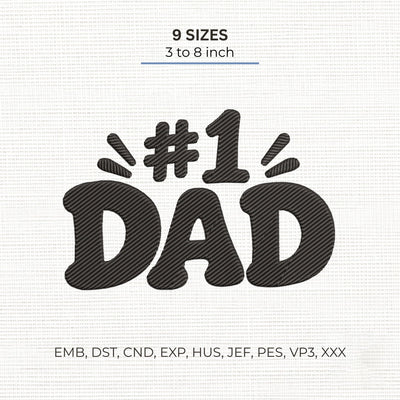 Number 1 Dad Embroidery Design – #1 Dad Father's Day Gift Machine Embroidery File Embroidery/Applique DESIGNS PatternFeed8 