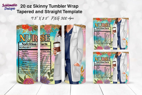 Nurse 20 oz Skinny Tumbler Wrap Nutrition Facts | Nurse's Day Tumbler Wrap Sublimation Design Sublimation Sublimatiz Designs 
