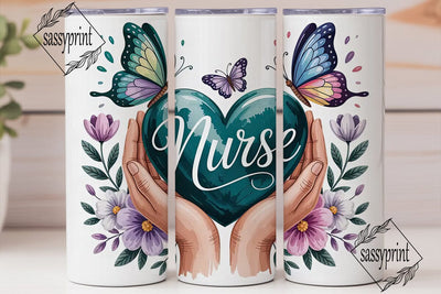 Nurse Appreciation Tumbler Wrap Sublimation sassyprint 
