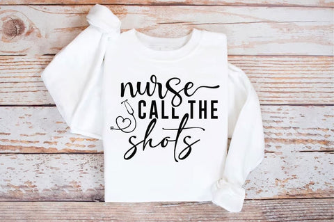 Nurse call the shots SVG, Nurse SVG Design SVG Regulrcrative 