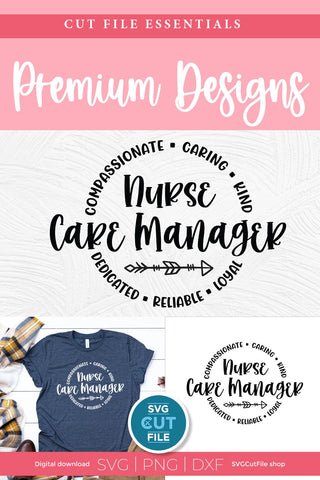 Nurse Care Manager svg, health care worker svg, Nurses Week, Nurse Appreciation, Caregiver, Care SVG SVG SVG Cut File 