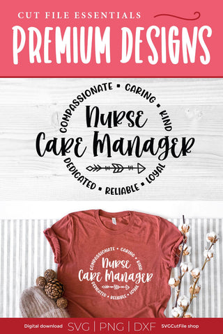 Nurse Care Manager svg, health care worker svg, Nurses Week, Nurse Appreciation, Caregiver, Care SVG SVG SVG Cut File 