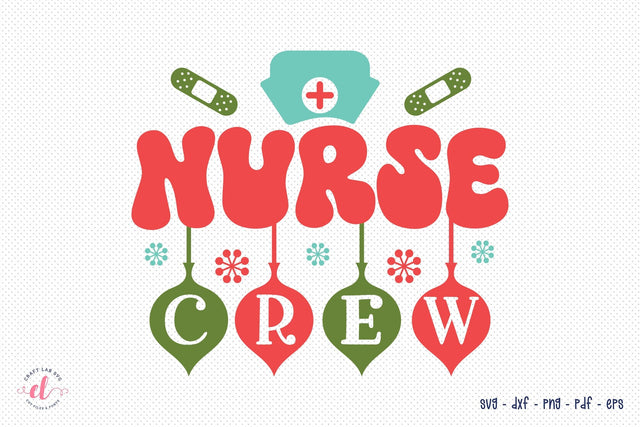 Nurse Crew - Christmas SVG Cut File SVG CraftLabSVG 