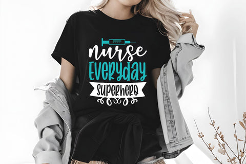 Nurse Everyday Superhero Svg, Nurse Quotes Svg SVG shah alam 