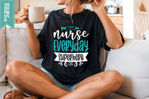 Nurse Everyday Superhero Svg, Nurse Quotes Svg SVG shah alam 