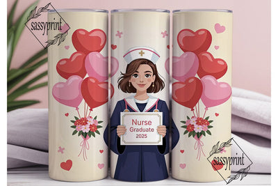 Nurse Graduation 2025 Tumbler Wrap Sublimation sassyprint 