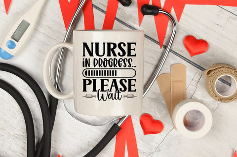 Nurse In Progress... Please Wait SVG Design SVG Designangry 