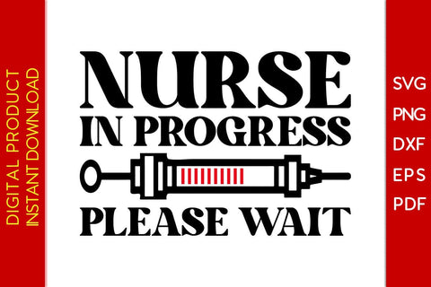 Nurse In Progress Please Wait SVG PNG PDF Cut File SVG Creativedesigntee 