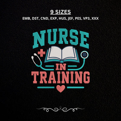 Nurse in Training Embroidery Design – Nursing Student Stethoscope Medical School Machine Embroidery File Embroidery/Applique DESIGNS PatternFeed8 