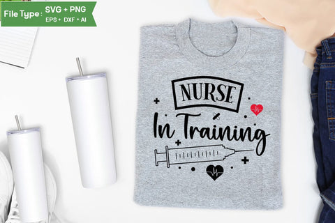 Nurse In Training SVG Design, Nurse Quotes SVG Design, Nurse SVG Design, SVGs,Quotes and Sayings,Food & Drink,On Sale, Print & Cut SVG DesignPlante 503 