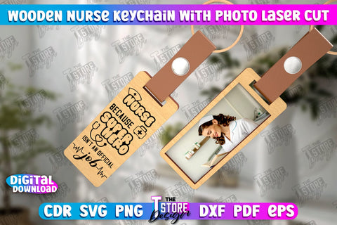 Nurse Keychain with Photo Bundle | Nursing Badge | Personalized Keychain | CNC Files SVG The T Store Design 