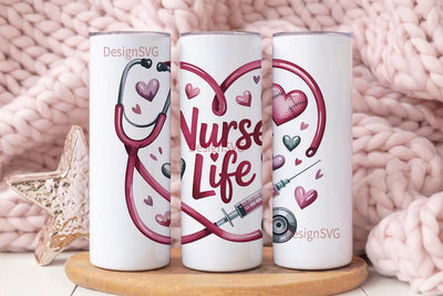 Nurse Life 20oz Tumbler Wrap Sublimation DesignSVG 