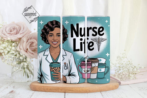 Nurse Life 20oz Tumbler Wrap Sublimation sassyprint 