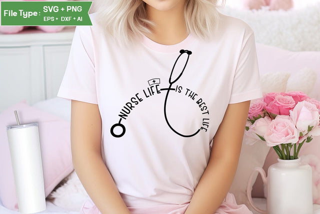 Nurse Life Is The Best Life SVG Design, Nurse Quotes SVG Design, Nurse SVG Design, SVGs,Quotes and Sayings,Food & Drink,On Sale, Print & Cut SVG DesignPlante 503 