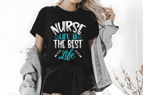 Nurse Life is the Best Life Svg, Nurse Quotes Svg SVG shah alam 