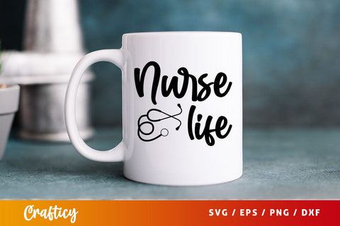 Nurse life Svg Design SVG Designangry 