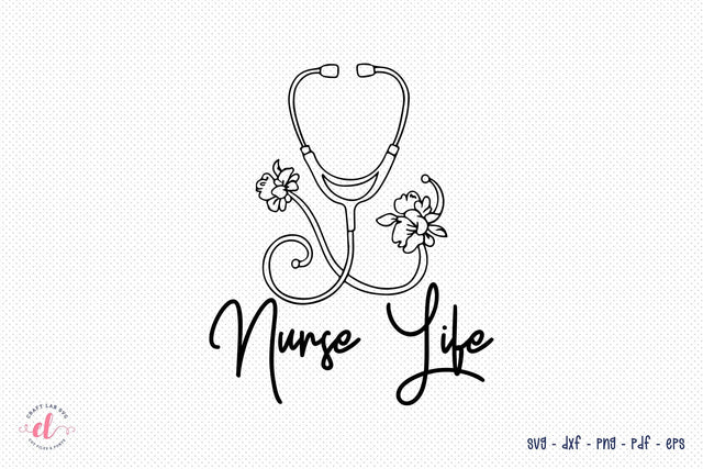 Nurse Life SVG SVG CraftLabSVG 