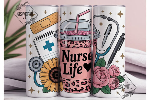 Nurse Life Tumbler Wrap PNG Sublimation sassyprint 