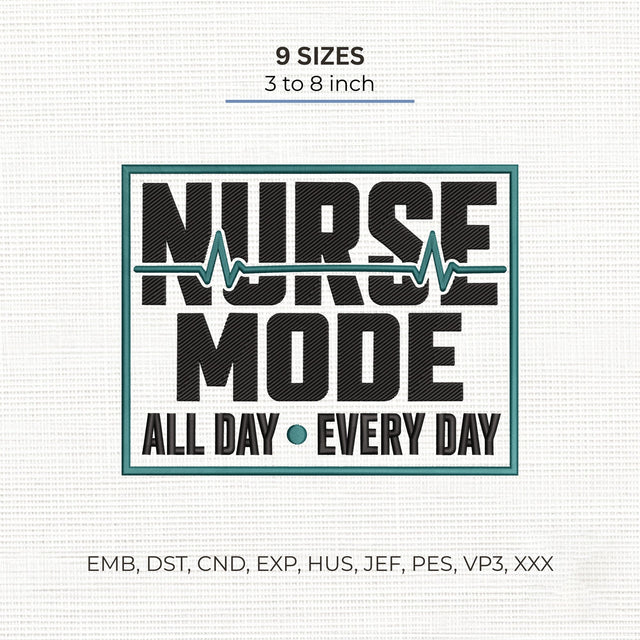 Nurse Mode All Day Embroidery Design – Heartbeat ECG Nursing Healthcare Machine Embroidery File Embroidery/Applique DESIGNS PatternFeed8 