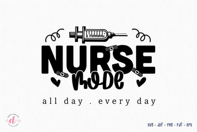 Nurse Mode All Day Every Day SVG SVG CraftLabSVG 