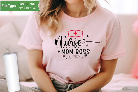 Nurse Mom Boss SVG Design, Nurse Quotes SVG Design, Nurse SVG Design, SVGs,Quotes and Sayings,Food & Drink,On Sale, Print & Cut SVG DesignPlante 503 