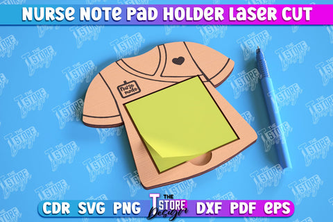 Nurse Note Pad Holder Bundle | Hospital | Notes | Sticky Note Holder | Medical Uniform | CNC File SVG The T Store Design 