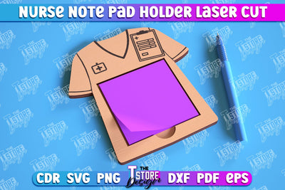 Nurse Note Pad Holder | Hospital | Notes | Sticky Note Holder | Medical Uniform | CNC File SVG The T Store Design 